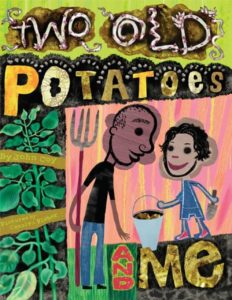 Two Old Potatoes and Me-Book Cover