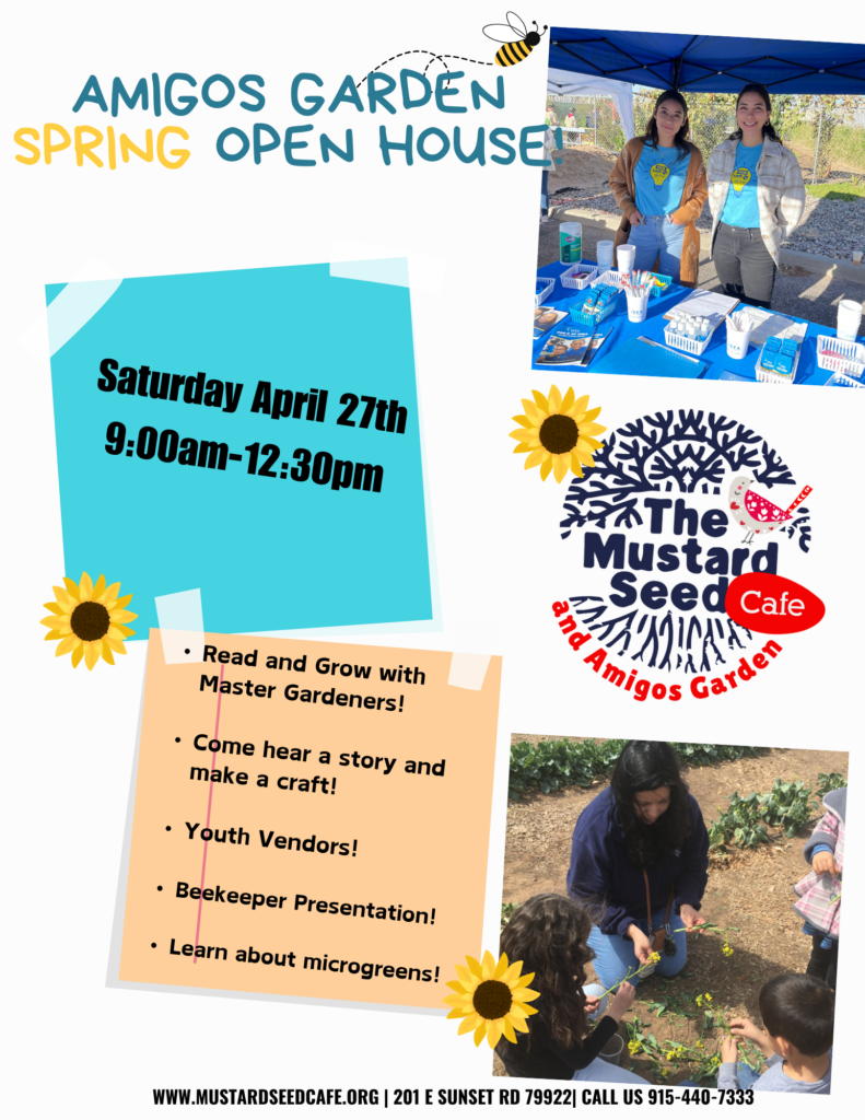Flyer for the Amigos Garden Open House at Mustard Seed Cafe on Apr. 27.